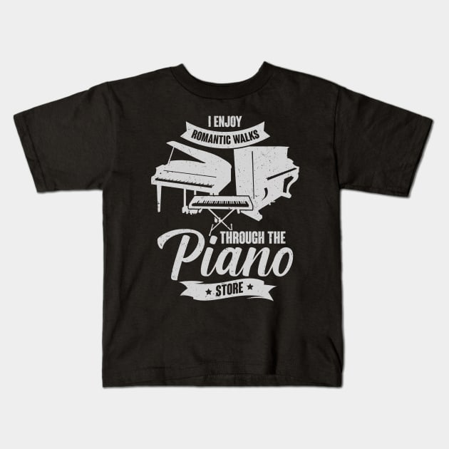 I Enjoy Romantic Walks Through The Piano Store Kids T-Shirt by Dolde08